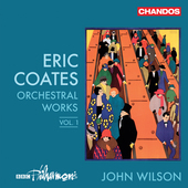Album artwork for Eric Coates: Orchestral Works, Vol. 1