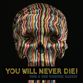 Album artwork for Yom & The Wonder Rabbis - You Will Never Die! 