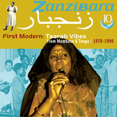 Album artwork for Zanzibara 10: First Modern, Taarab Vibes From Momb