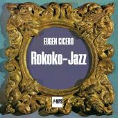 Album artwork for Rokoko-Jazz LP / Eugen Cicero