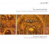 Album artwork for Albinoni & Vivaldi: La Serenissima - Venetian Chur