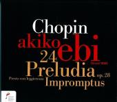 Album artwork for Chopin: 24 Preludes Op. 28 / Ebi