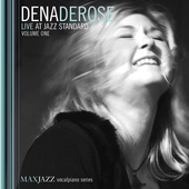 Album artwork for Dena Derose: Live at Jazz Standard Volume One