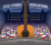 Album artwork for Yehla Collective - Steel Strings & Iron Curtains 