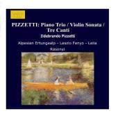 Album artwork for Pizzetti: Piano Trio, Violin Sonata, Tre Canti