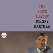 Album artwork for Johnny Hartman: The Voice That Is!