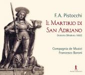 Album artwork for Pistocchi: Il Martirio di San Adriano
