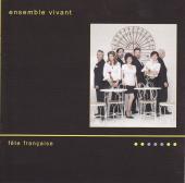 Album artwork for Ensemble Vivant: Fete Francaise