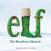 Album artwork for Elf - The Broadway Musical