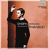 Album artwork for Chopin: 24 Préludes op.28 & 45 / Tharaud
