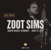 Album artwork for Zoot Sims: Lost Tapes, Baden-Baden June 23, 1958