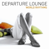 Album artwork for DEPARTURE LOUNGE WORLD RHYTHMS