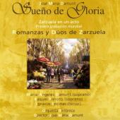 Album artwork for Sueno de Gloria & Romanzas Duos de Zarzuela - Jose