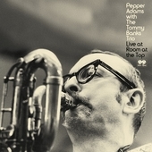 Album artwork for Pepper Adams & The Tommy Banks Trio - Live at Room