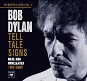 Album artwork for Bob Dylan: Tell Tale Signs Rare and Unreleased 198
