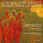Album artwork for For All the Saints: Anthems, Hymns, and Motets