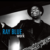 Album artwork for Ray Blue - Work 