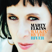 Album artwork for Marty Elkins - Walkin' By The River 