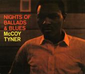 Album artwork for McCoy Tyner: Nights of Ballads & Blues