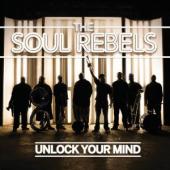 Album artwork for Soul Rebels: Unlock your Mind