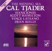Album artwork for The Shining Sea / Cal Tjader, Hank Jones, etc