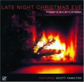 Album artwork for Scott Hamilton: Late Night Christmas Eve
