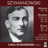 Album artwork for Szymanowski: The 1970s Los Angeles Recordings