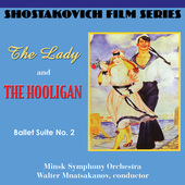 Album artwork for Shostakovich: The Lady and The Hooligan