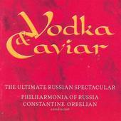 Album artwork for VODKA CAVIAR - THE ULTIMATE RUSSIAN SPECTACULAR