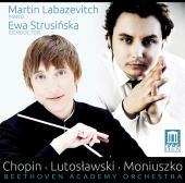 Album artwork for Chopin, Lutoslawski & Moniuszko