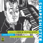 Album artwork for Schulhoff: Shapeshifter - Music of Erwin Schulhoff