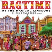 Album artwork for RAGTIME AT THE MAGICAL KINGDOMS