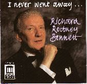 Album artwork for Richard Rodney Bennett:  I Never Went Away