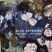 Album artwork for Tom Grant & Phil Baker - Blue Sapphire 