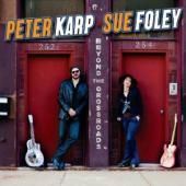 Album artwork for Peter Karp and Sue Foley: Beyond the Crossroads