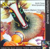 Album artwork for North Texas Wind Symphony: Dream Catchers