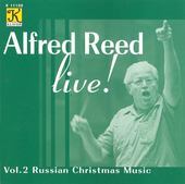 Album artwork for Alfred Reed: Live! Vol. 2 Russian Christmas Music
