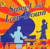 Album artwork for Gershwin: Sweet and Low-Down (Richard Dowling)