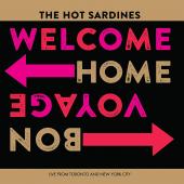 Album artwork for Welcome Home - Bon Voyage / The Hot Sardines