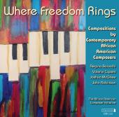 Album artwork for Where Freedom Rings: Compositions by Contemporary