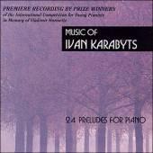 Album artwork for Music of Ivan Karabyts: 24 Preludes for Piano