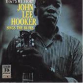 Album artwork for John Lee Hooker: That's My Story
