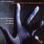 Album artwork for John Lindeberg - Resurrection of A Dormant Soul 