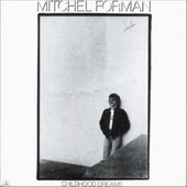 Album artwork for Mitchel Forman - Childhood Dreams 