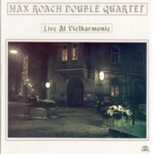Album artwork for Max Roach - Live At Vielharmonie 