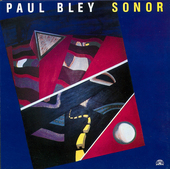 Album artwork for Paul Bley - Sonor 