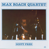 Album artwork for Max Roach - Scott Free 