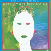 Album artwork for Dino Betti Van der Noot - Here Comes Springtime 