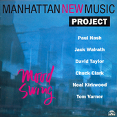 Album artwork for Manhattan New Music Project - Mood Swing 