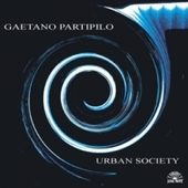 Album artwork for Gaetano Partipilo - Urban Society 
